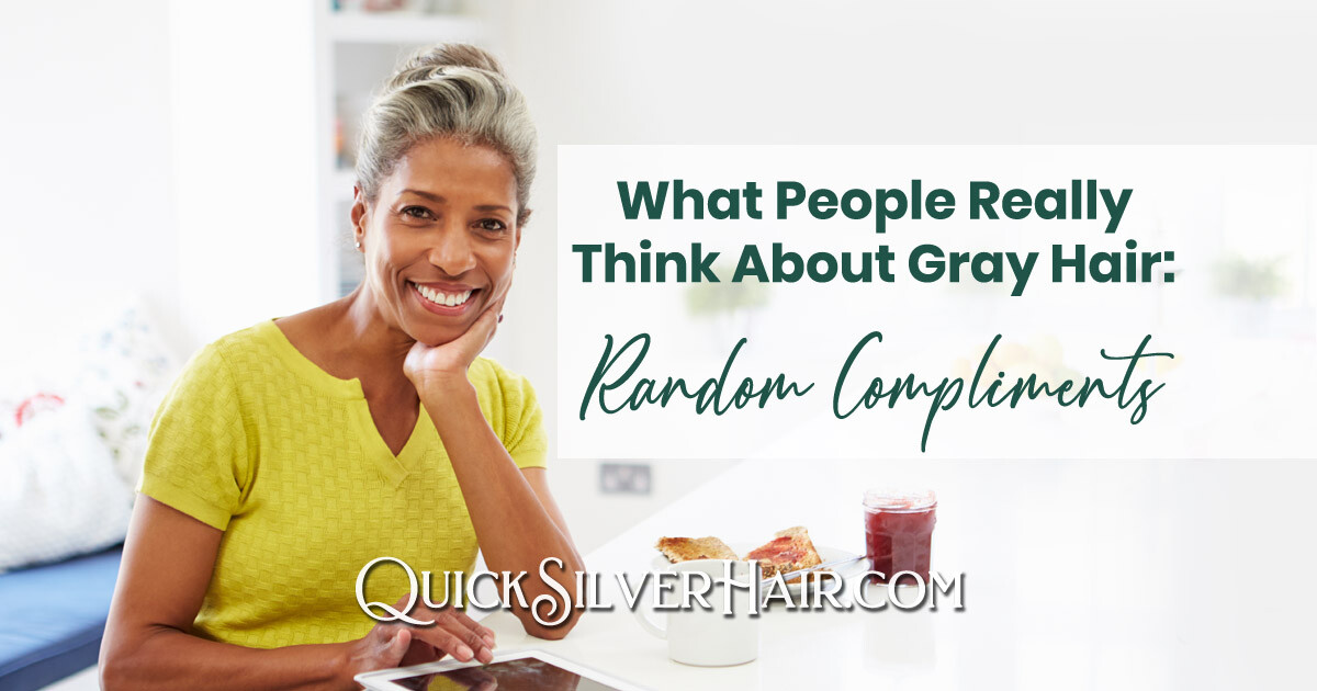 What People Really Think About Gray Hair Random Compliments Beautiful black woman with gray hair, and a yellow sweater with "What People Really Think About Gray Hair Random Compliments" title image