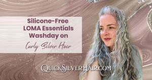 Silicone-Free LOMA Essentials Washday on Curly Silver Hair title image