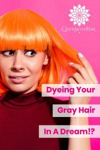 Title: Dyeing Your Gray Hair In A Dream, Image of a woman in an orange wig with a suprised look on her face looking at her hair