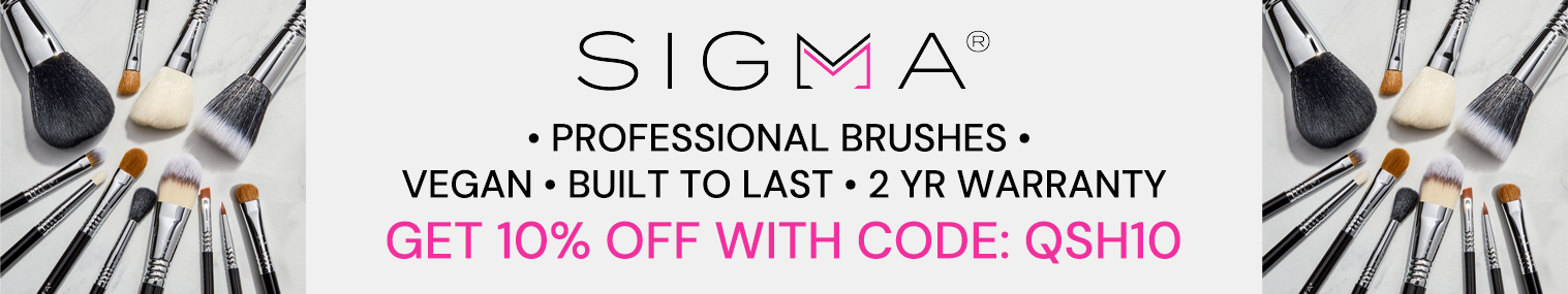 Sigma Brushes Ad<br />
professional brushes • Vegan • built to last • 2 YR Warranty