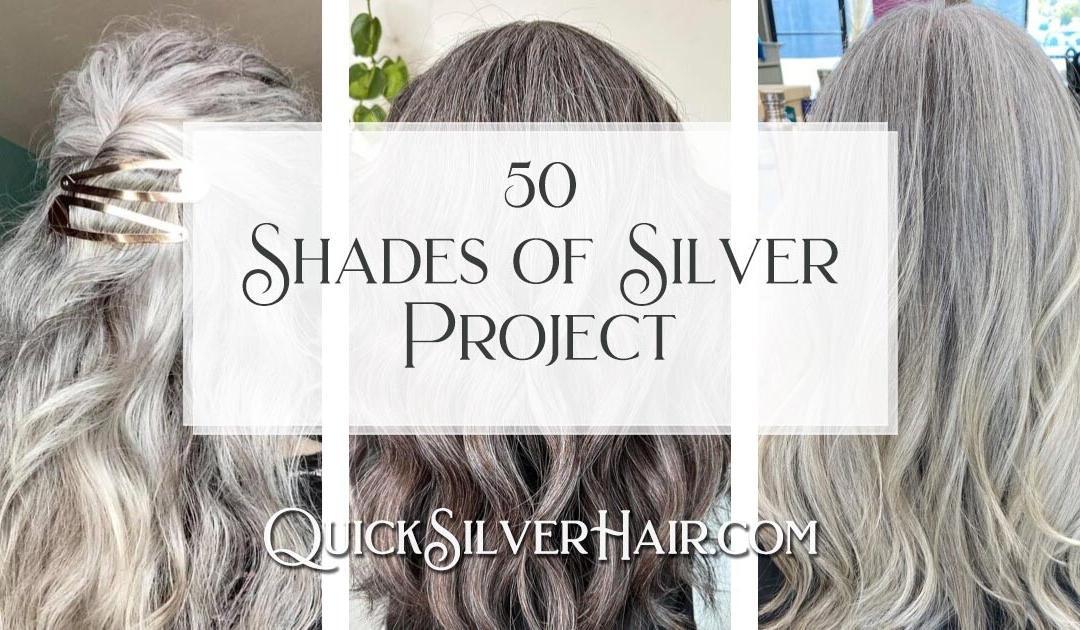 The 50 Shades of Silver Hair Project