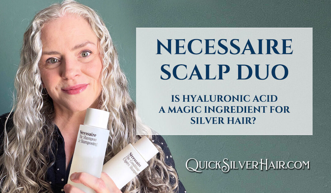 An Honest Review of Nécessaire : Is It Safe for Silver Hair?